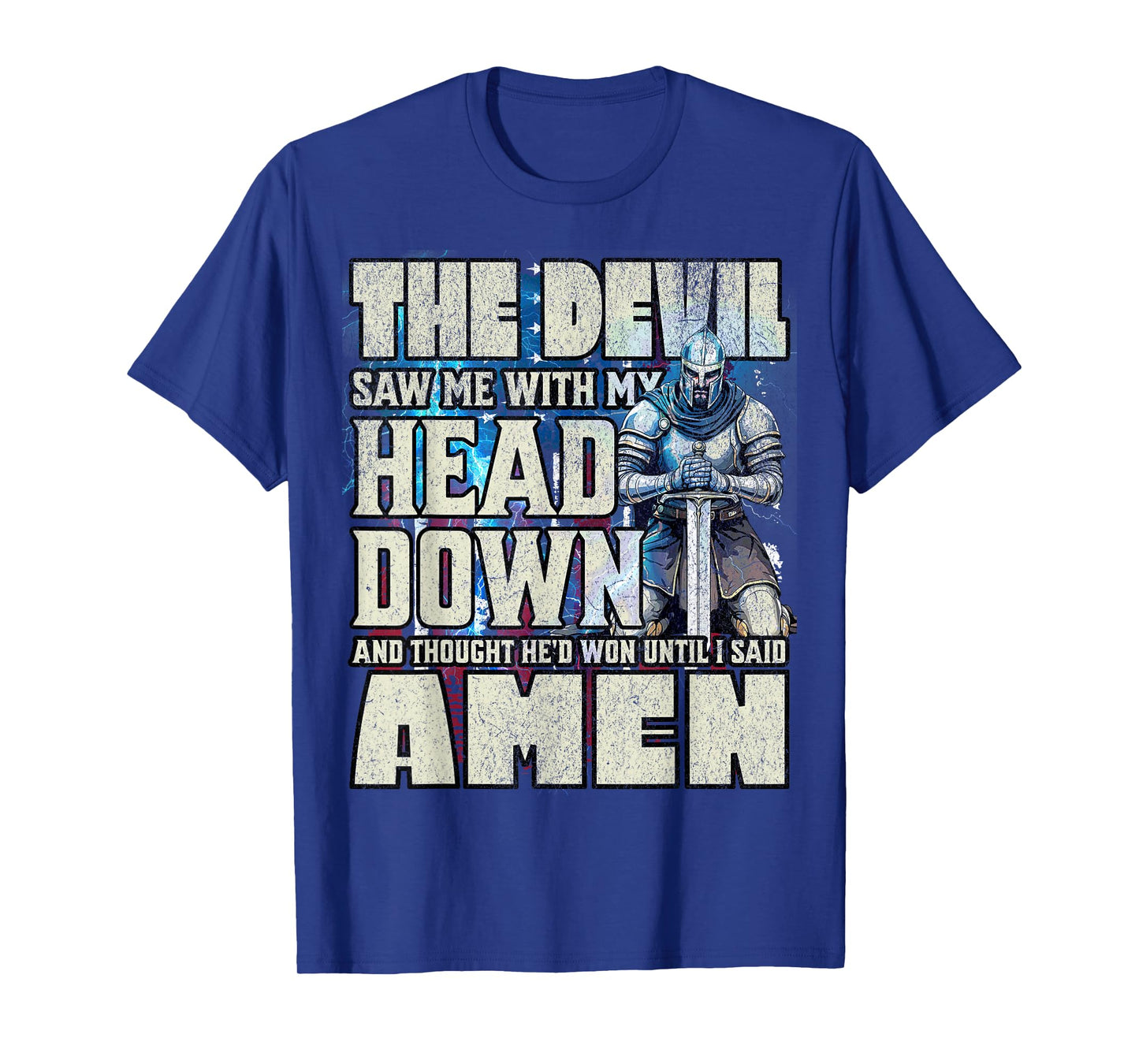The Devil Saw Me with My Head Down T-Shirt