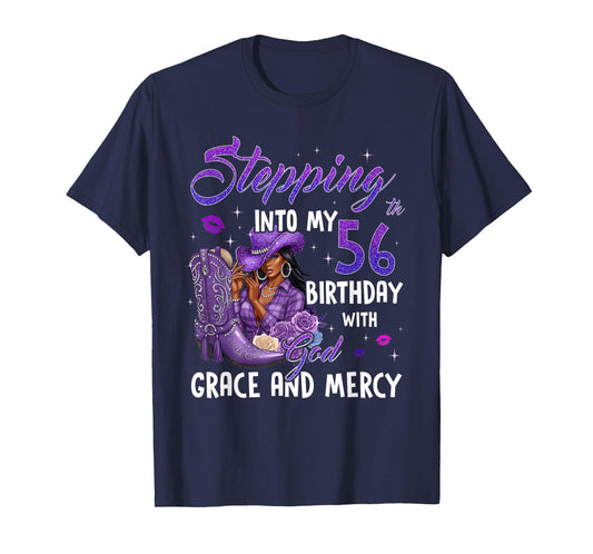 Stepping Into My 56th Birthday Faith Grace Mercy Cowgirl T-Shirt