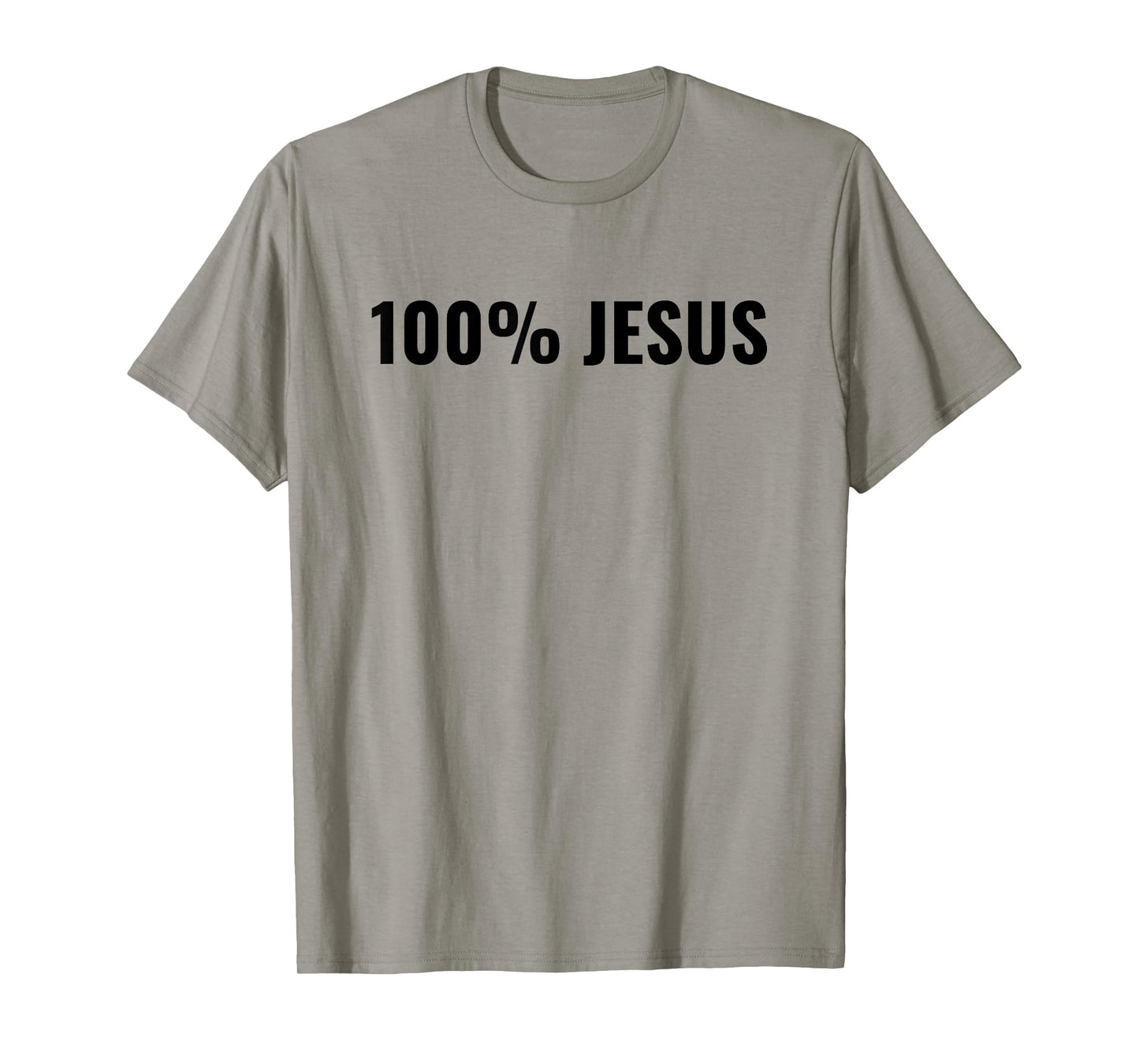 100% Jesus T-Shirt