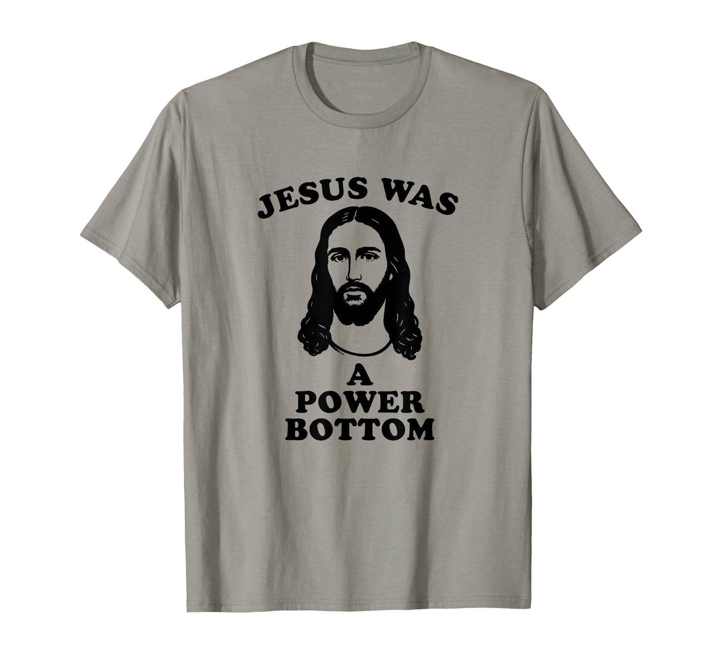 Jesus Was a Power Bottom Funny Pride Christmas Gag Gift T-Shirt
