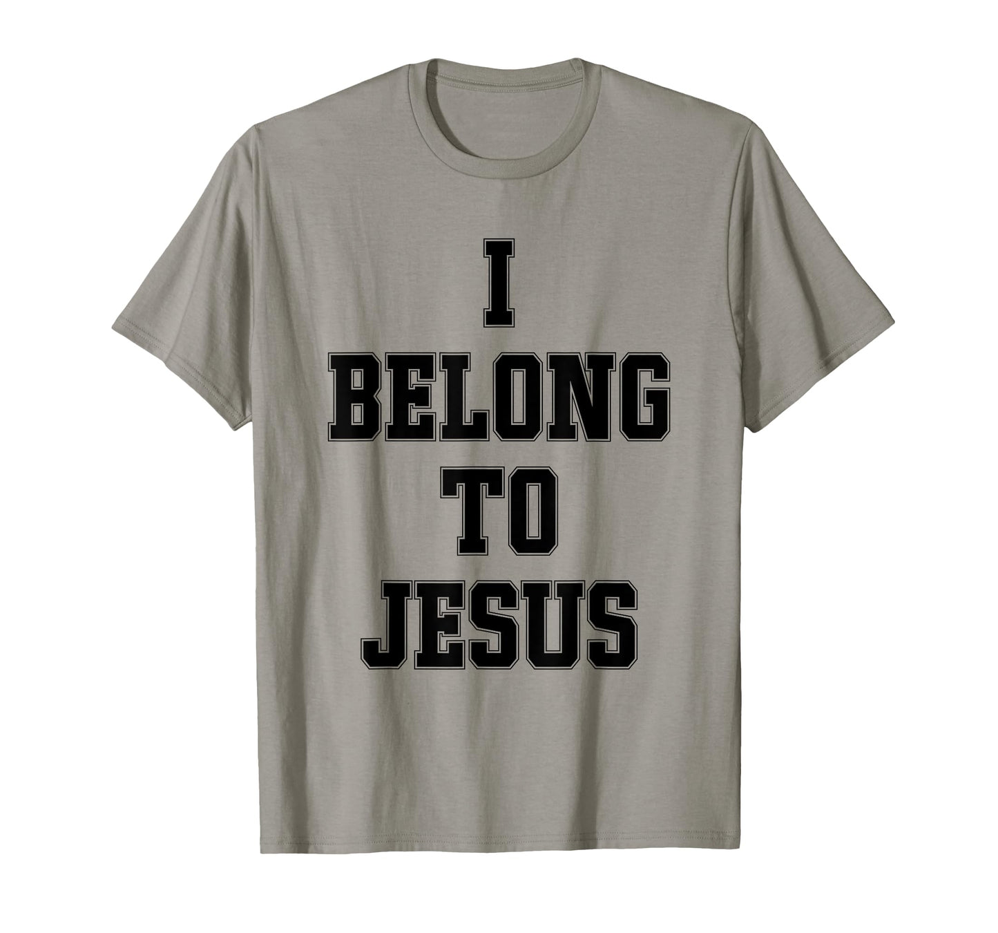 I Belong To Jesus Christian Faith Bible Verse Religious T-Shirt