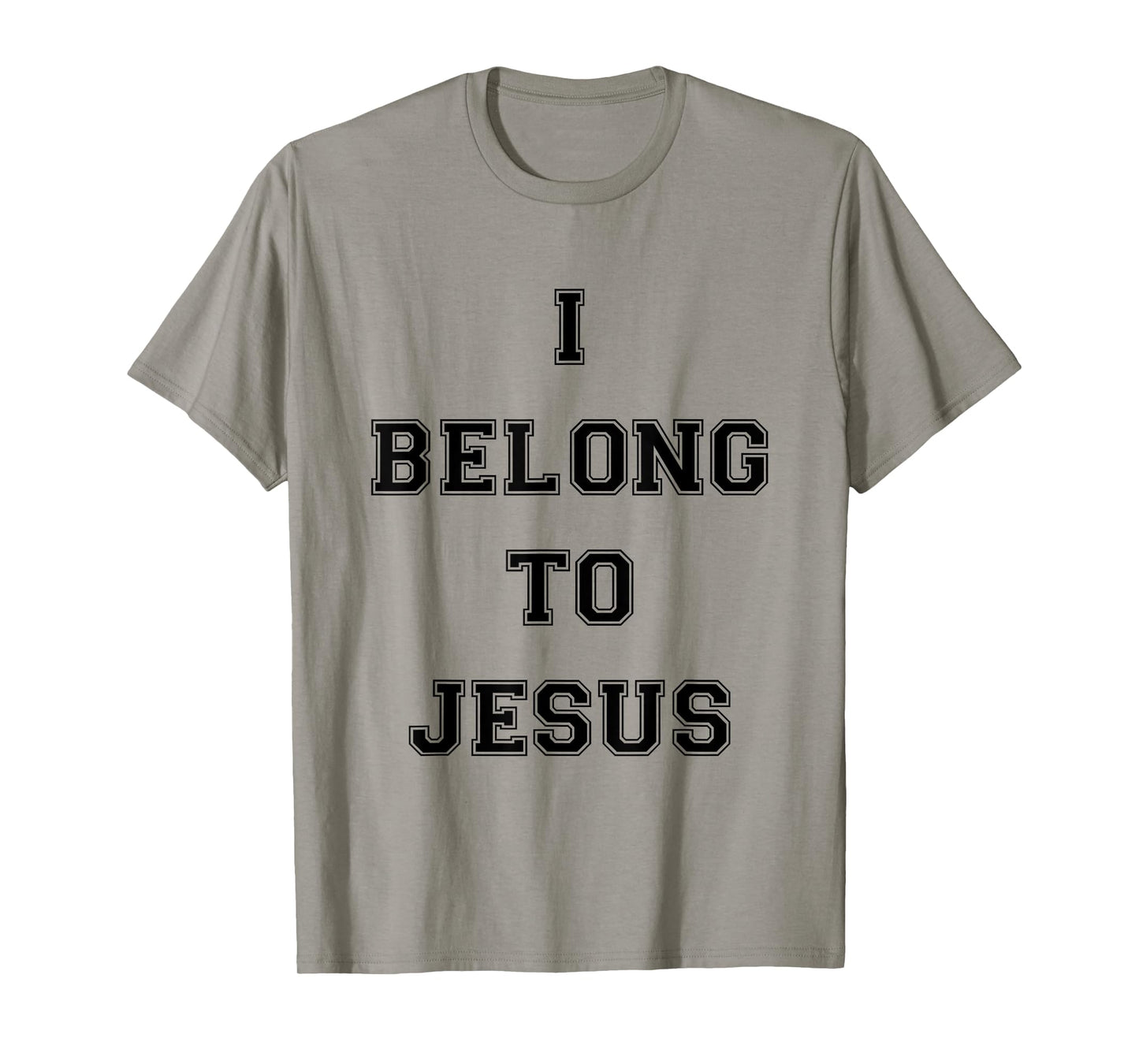 I Belong To Jesus Christian Gym Apparel Christian Dad T-Shirt