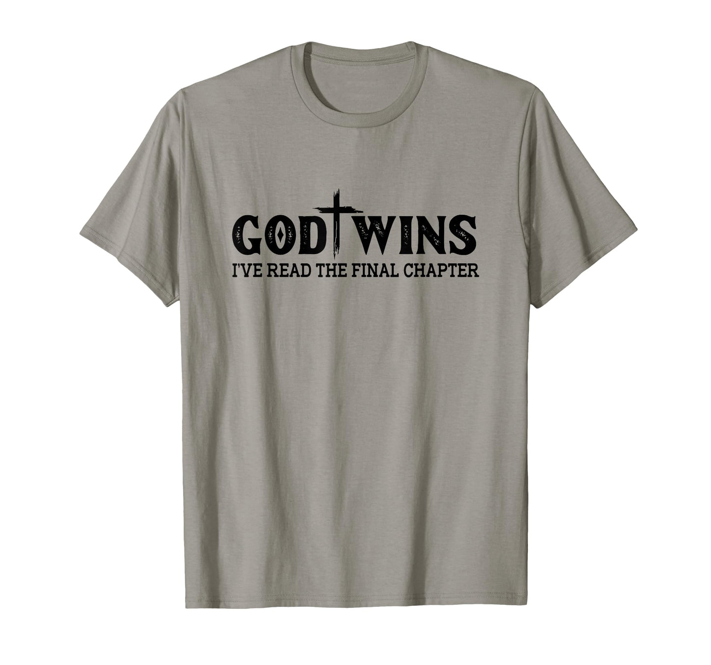 God Wins I Ve Read The Final Chapter Christian Cross Women T-Shirt