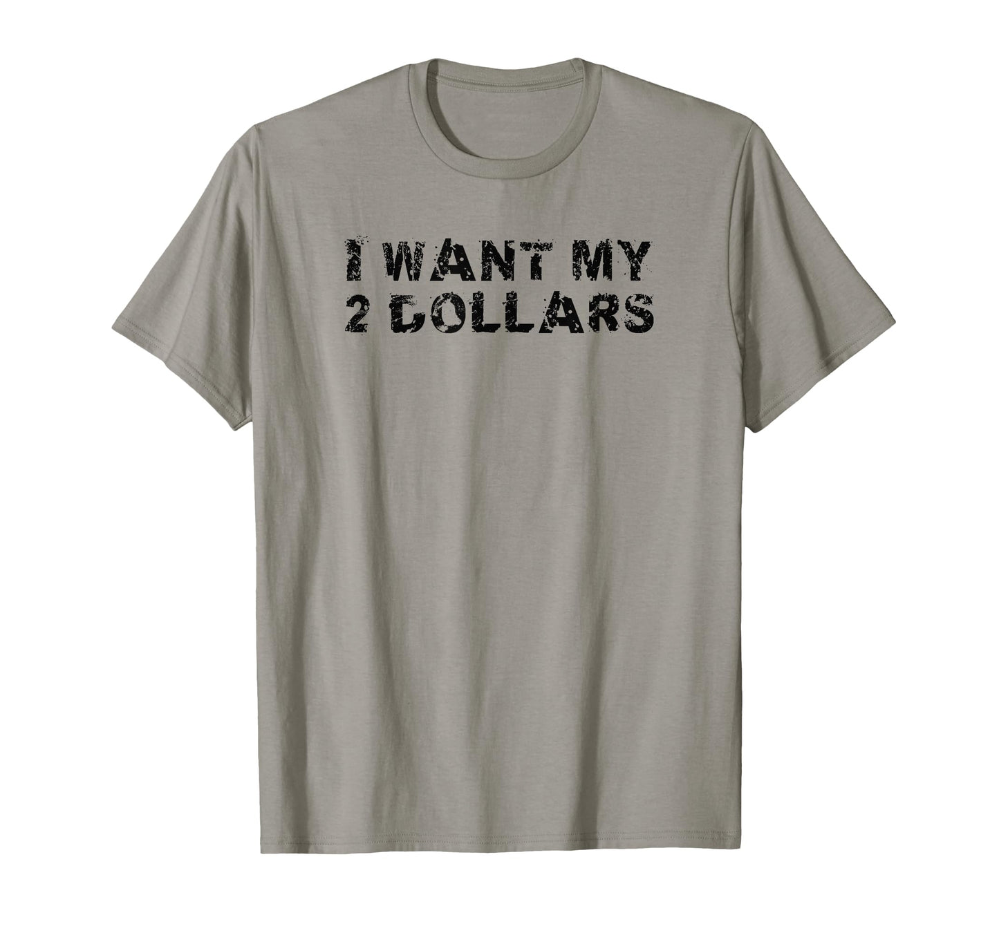 I Want My Two Dollars 2$ Movie Quote Retro 80s Vintage T-Shirt