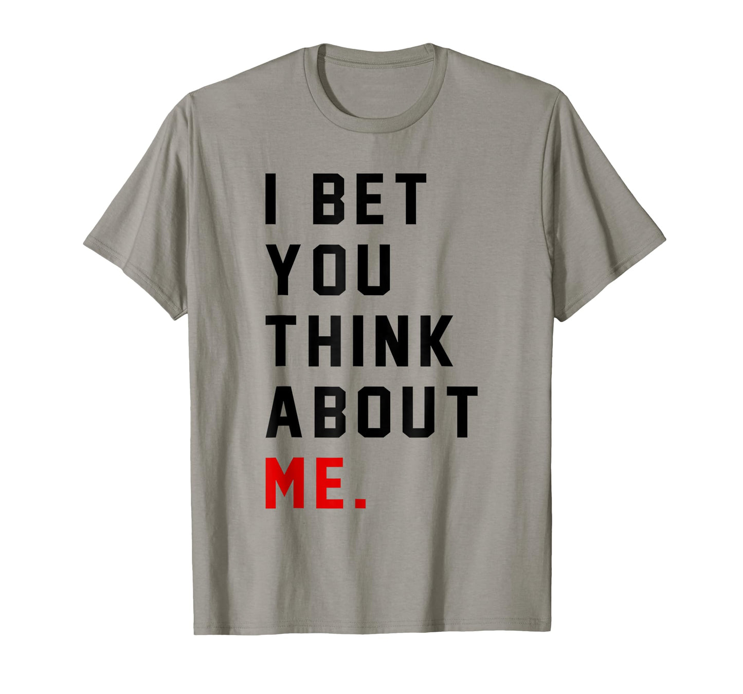 Retro I Bet You Think About Me Meaning I Knew U Were Trouble T-Shirt