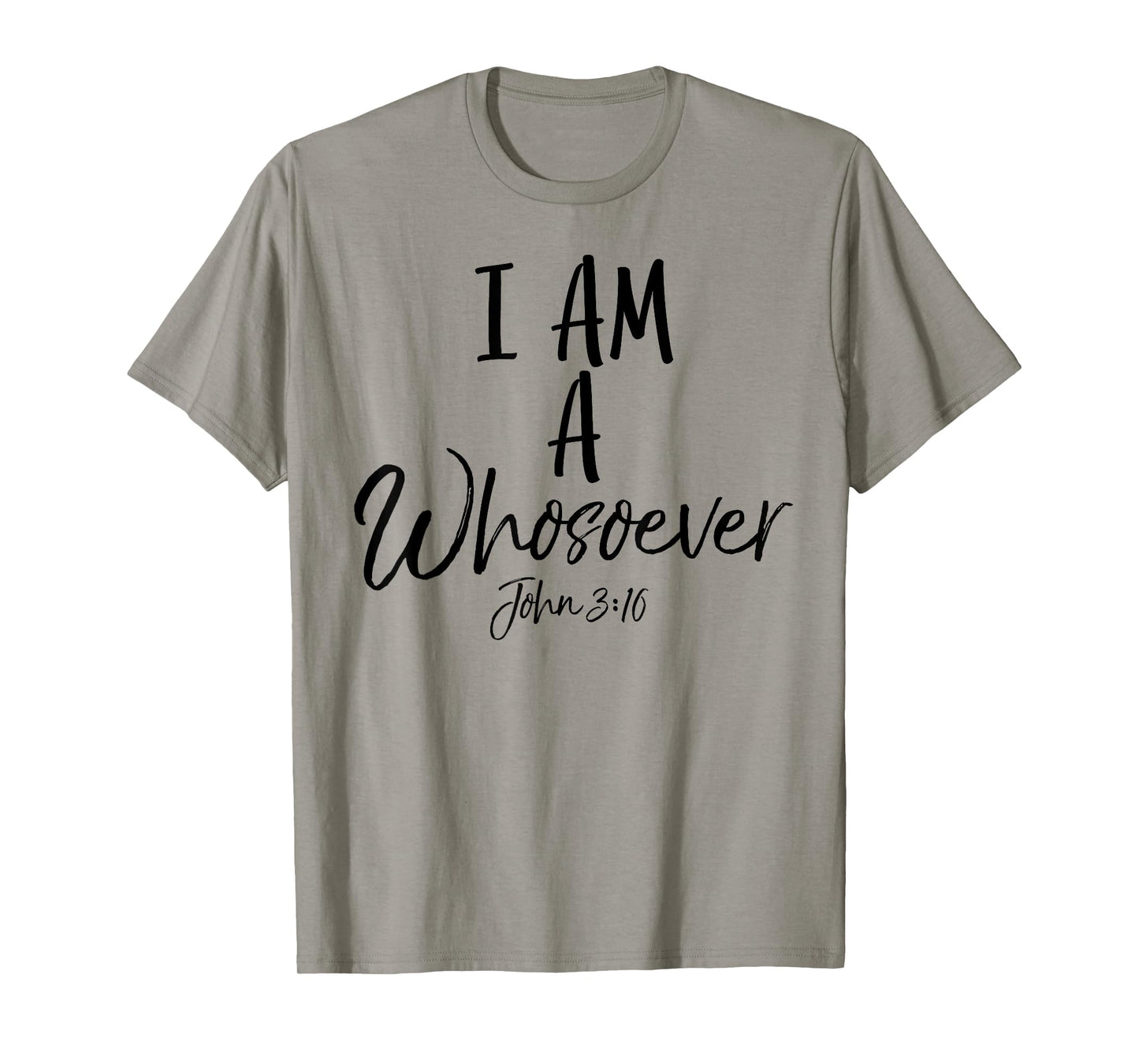 I am a Whosoever Shirt John 3:16 Vintage Bold Christian Tee T-Shirt