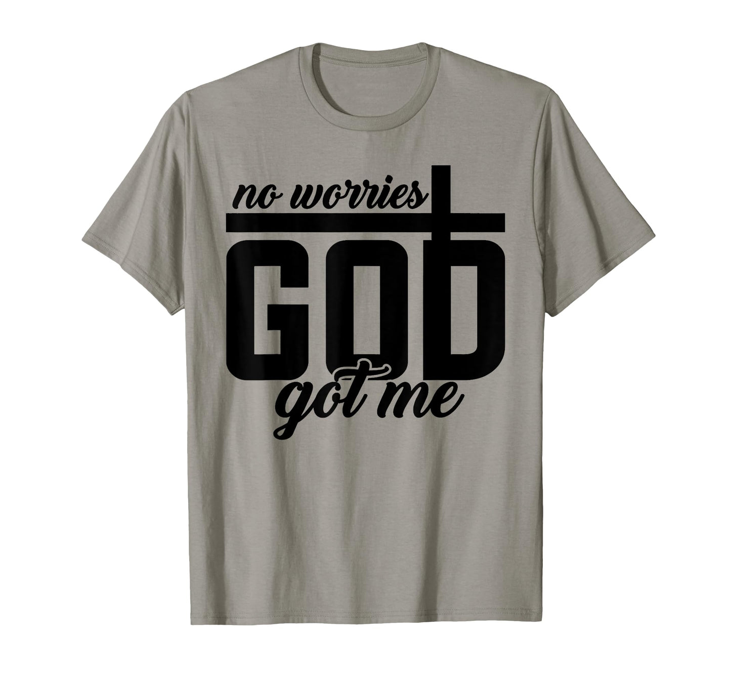 God Jesus Got Me Motivational Church Faith Christian Saying T-Shirt