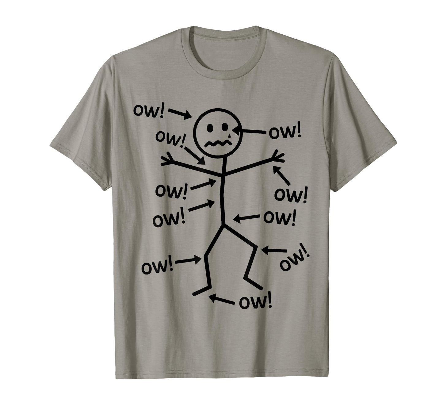 Funny Stick and Figure Ow Ow Ow Chronic Pain Humor Awareness T-Shirt