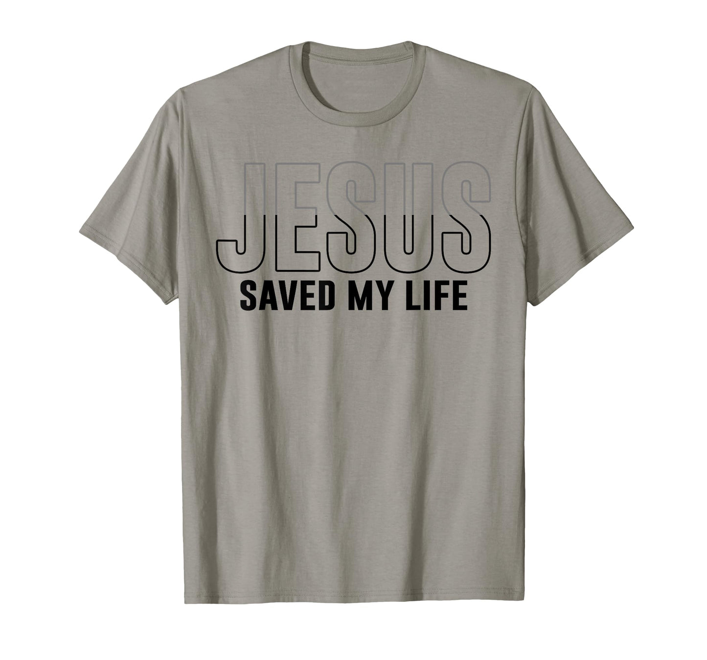 Jesus Saved My Life Christian Cross God Faith Bible Pray T-Shirt