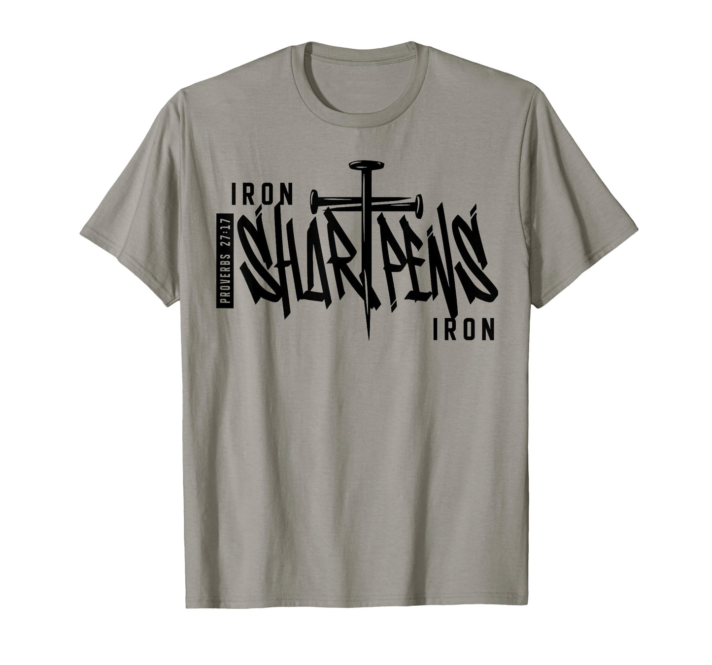 Iron Sharpens Iron Proverbs 27:17 Christian Bible Verse T-Shirt