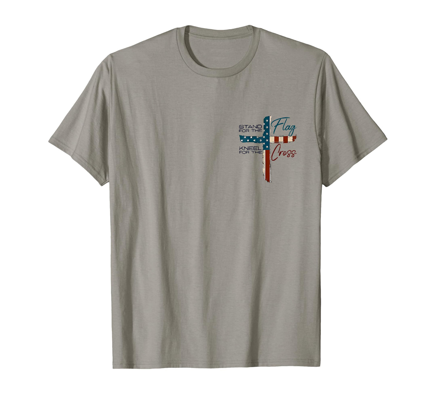 stand for the flag kneel for the cross T-Shirt
