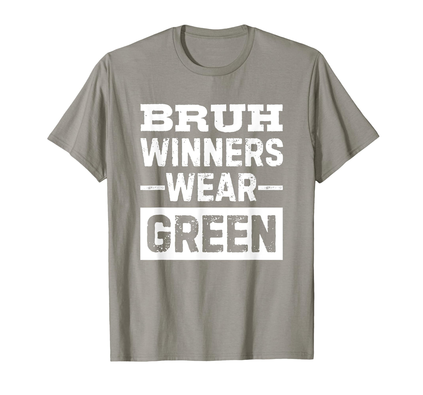 Bruh Winners Wear Green Vintage Retro T-Shirt