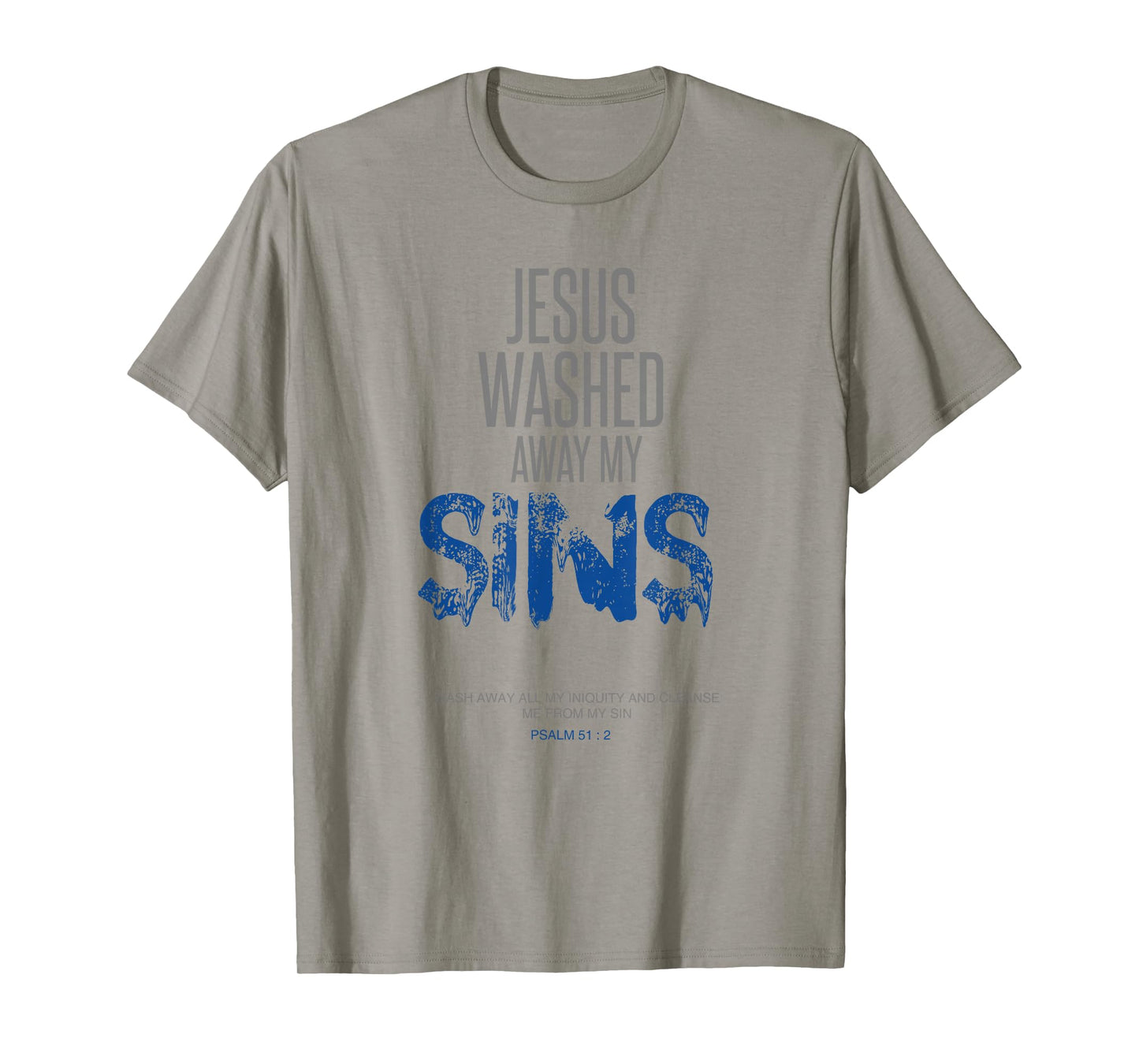 Jesus Washed Away My Sins Christian Gift Bible Verse T-Shirt