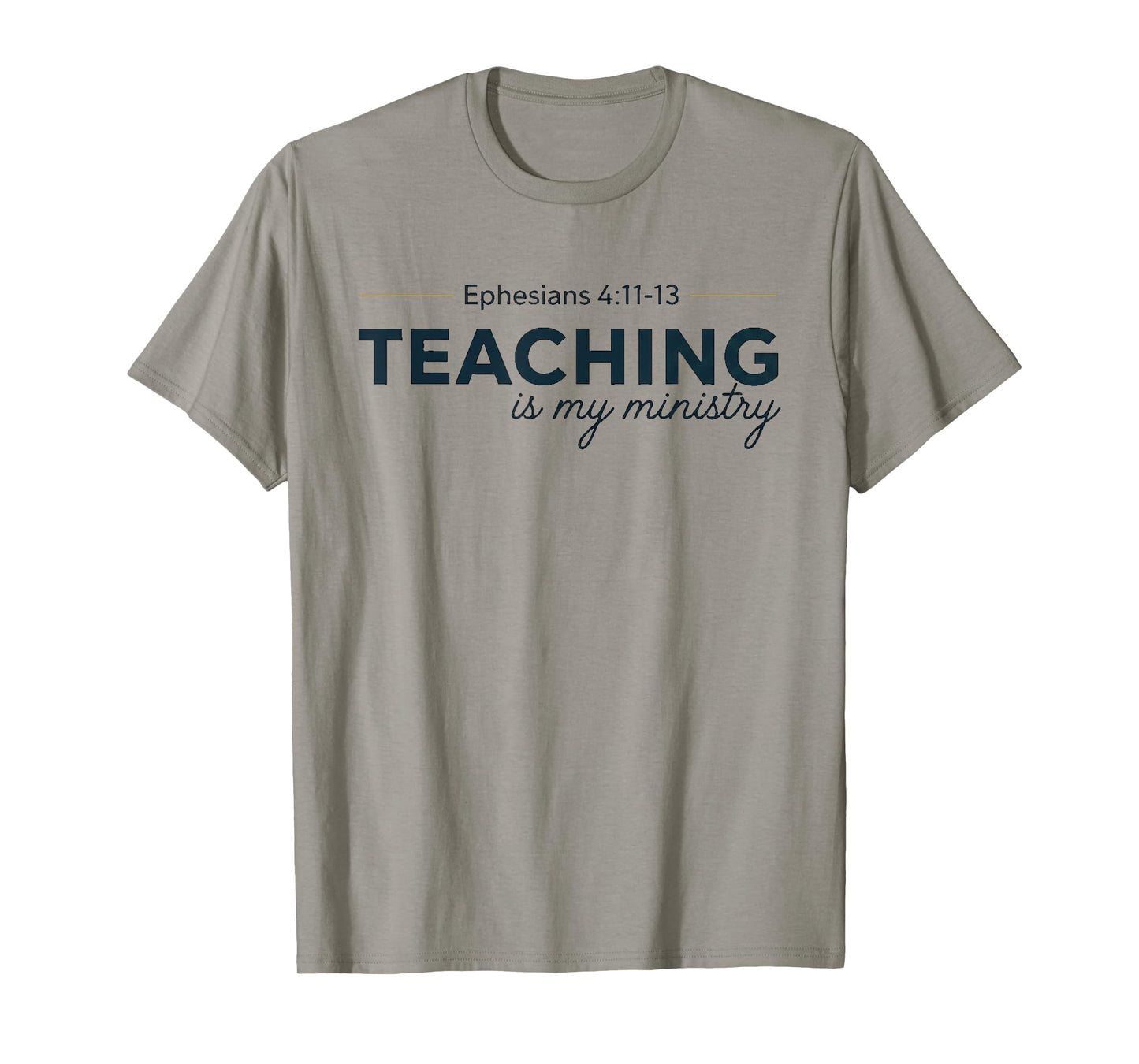 Christian Teacher Teaching Is My Ministry Scripture Women T-Shirt