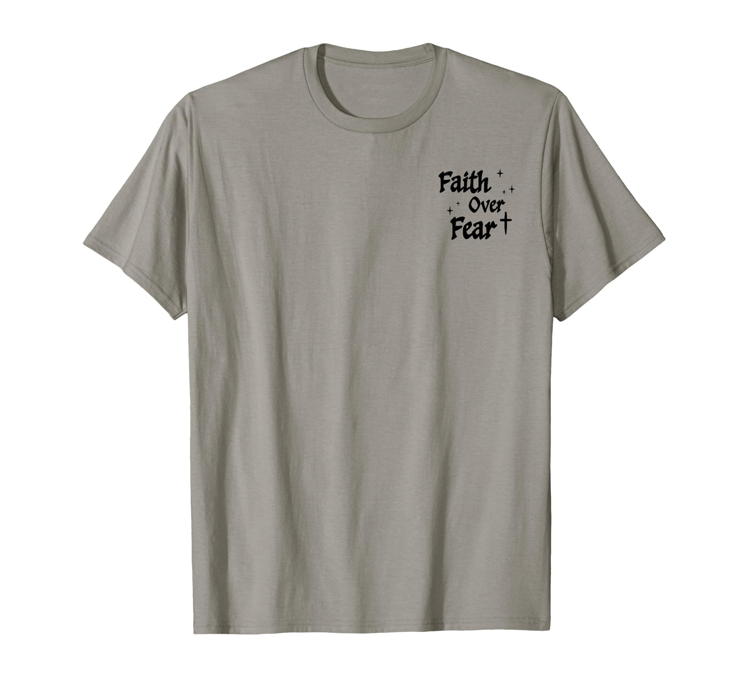 Jesus Faith Over Fear Christian Cross God Faith Bible 2 Side T-Shirt