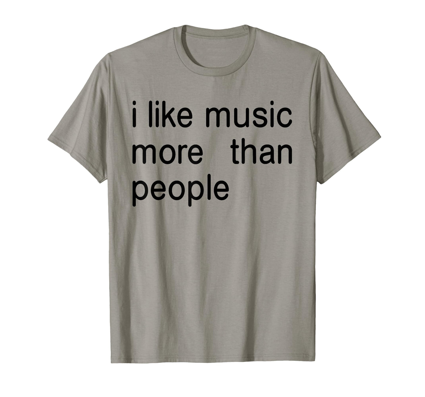 I Like Music More Than People Art Simple Music Mood Design T-Shirt