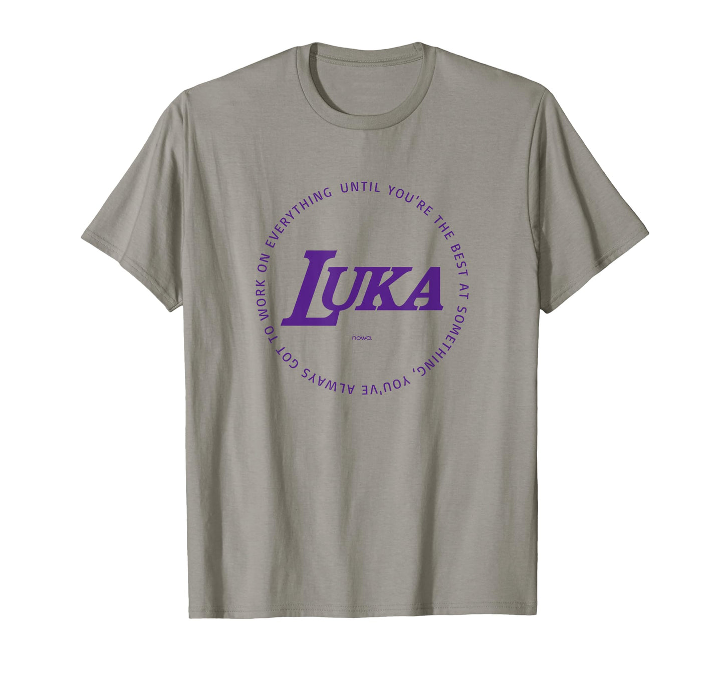 LUKA - WORK ON EVERYTHING TO BE THE BEST P PRACTICE T-Shirt