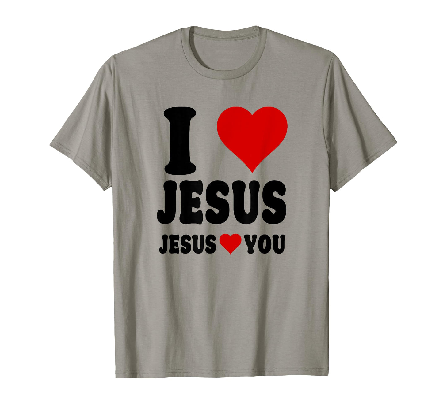 I Love Jesus Jesus loves you T-Shirt