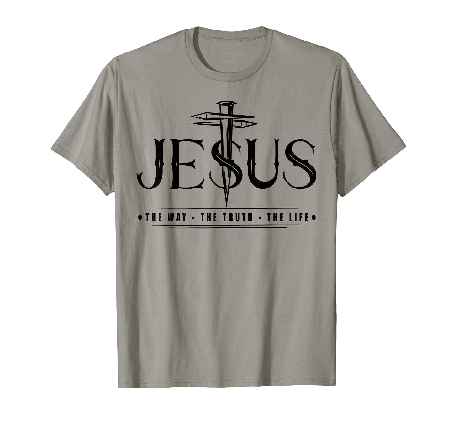 Jesus The Way The Truth The Life Christian Religious Jesus T-Shirt