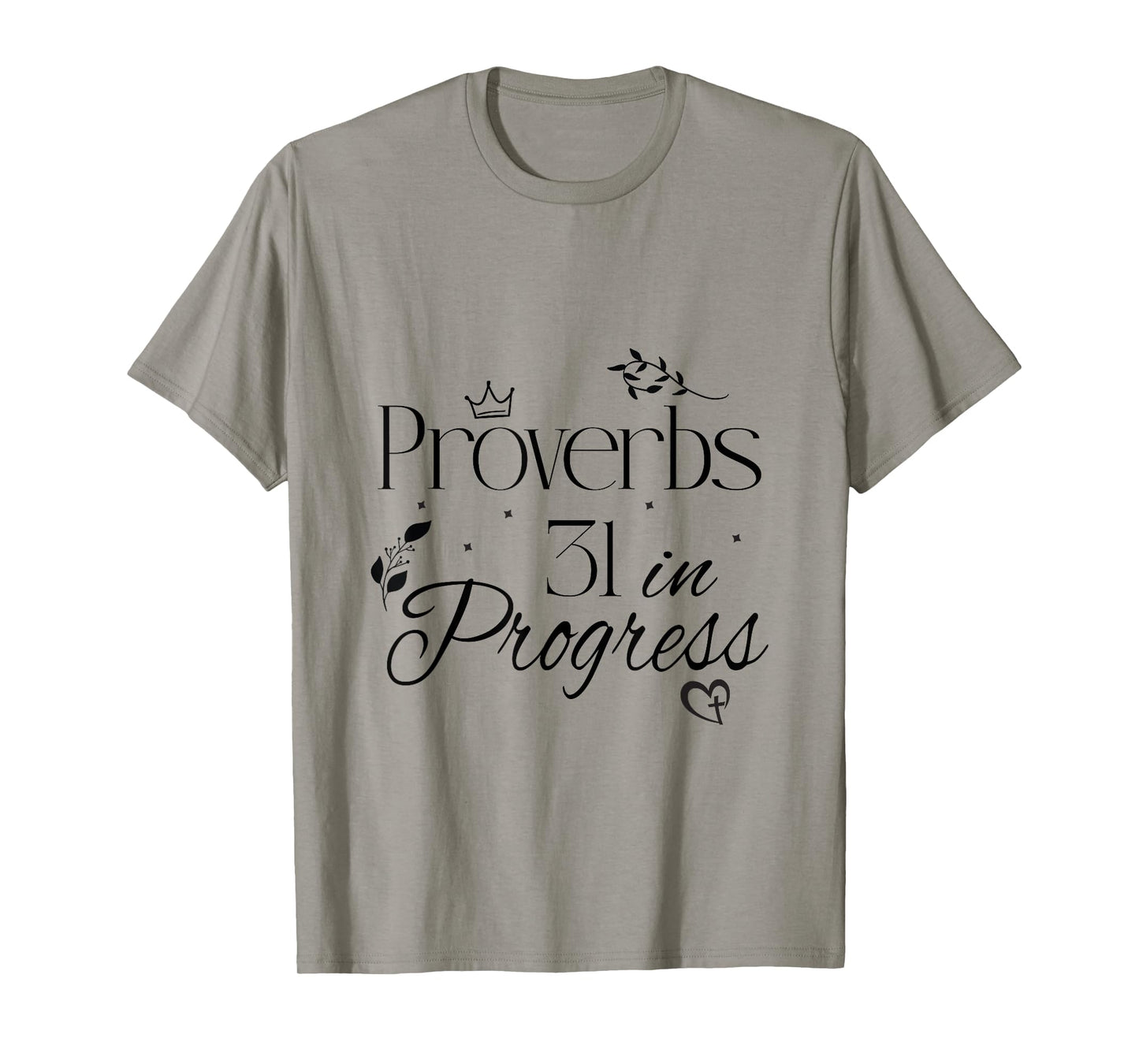 Virtuous Woman. Kingdom Shirt T-Shirt