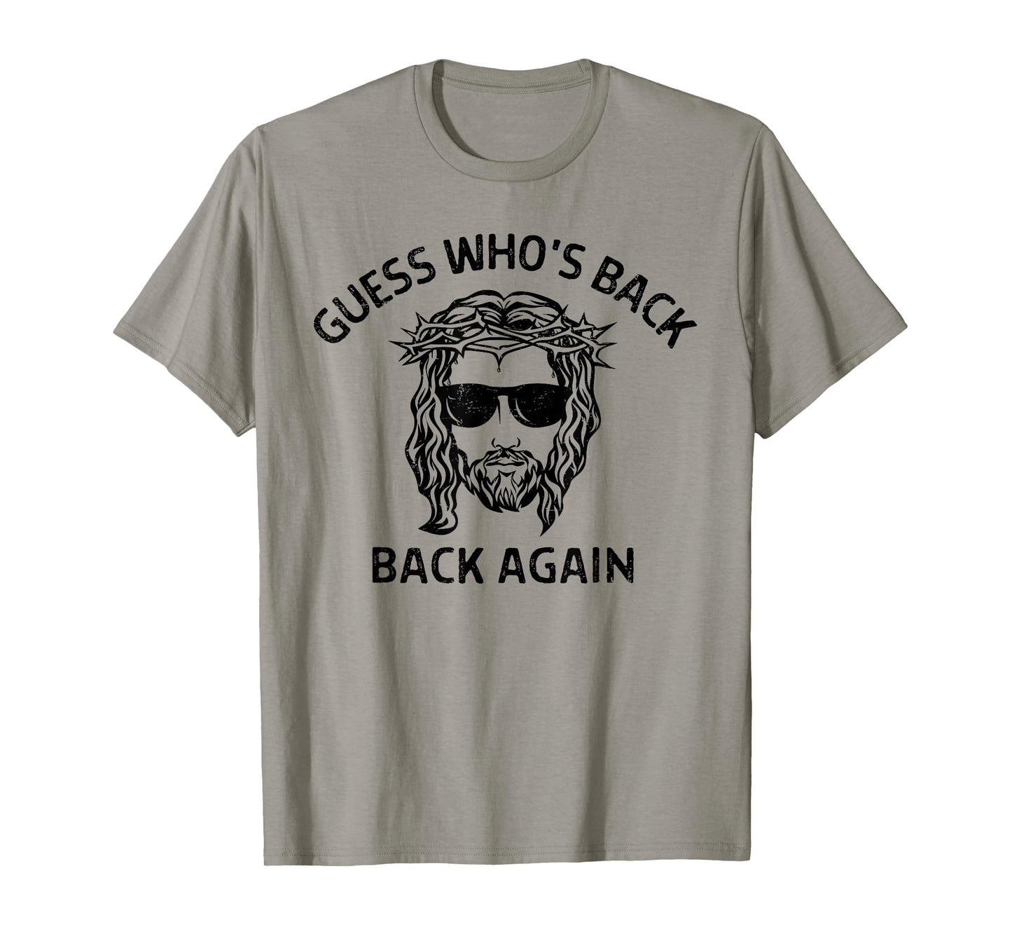 Guess Who's Back Back Again Happy Easter Jesus Christian T-Shirt