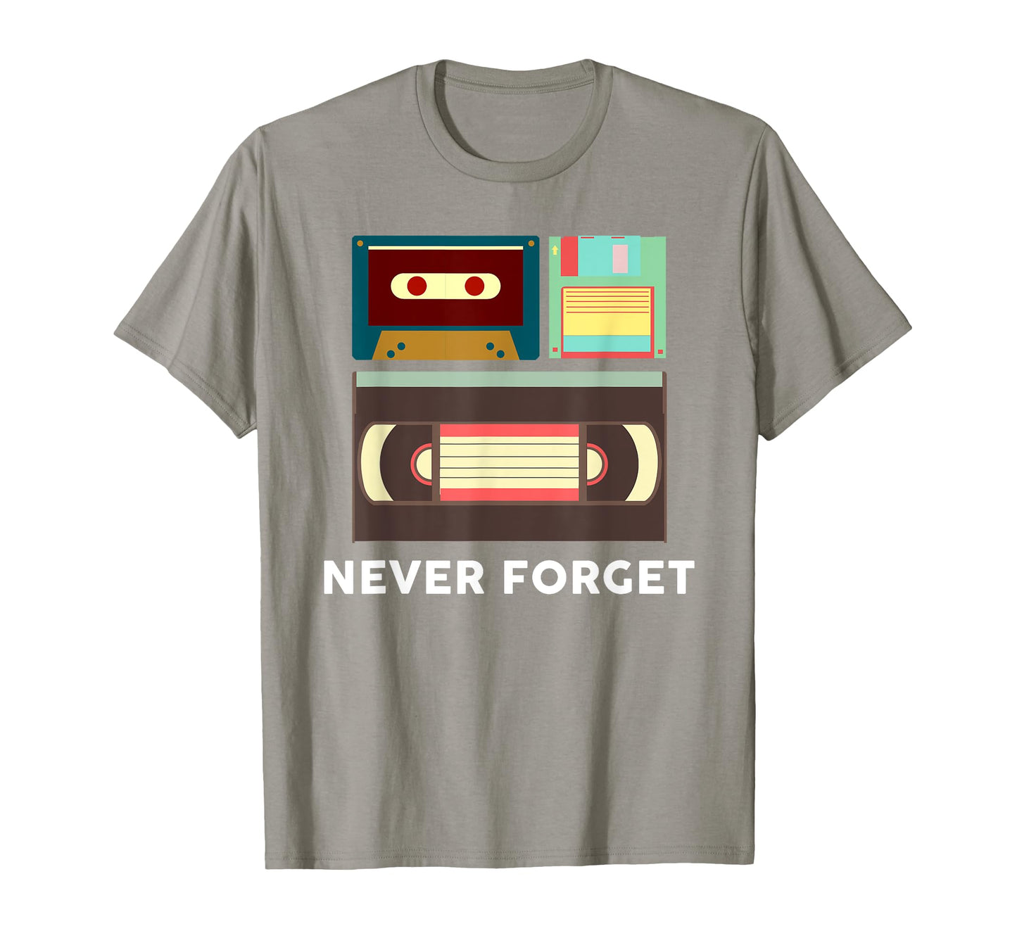 Funny Never Forget Floppy Disk, VHS and Casette Tapes Shirts T-Shirt