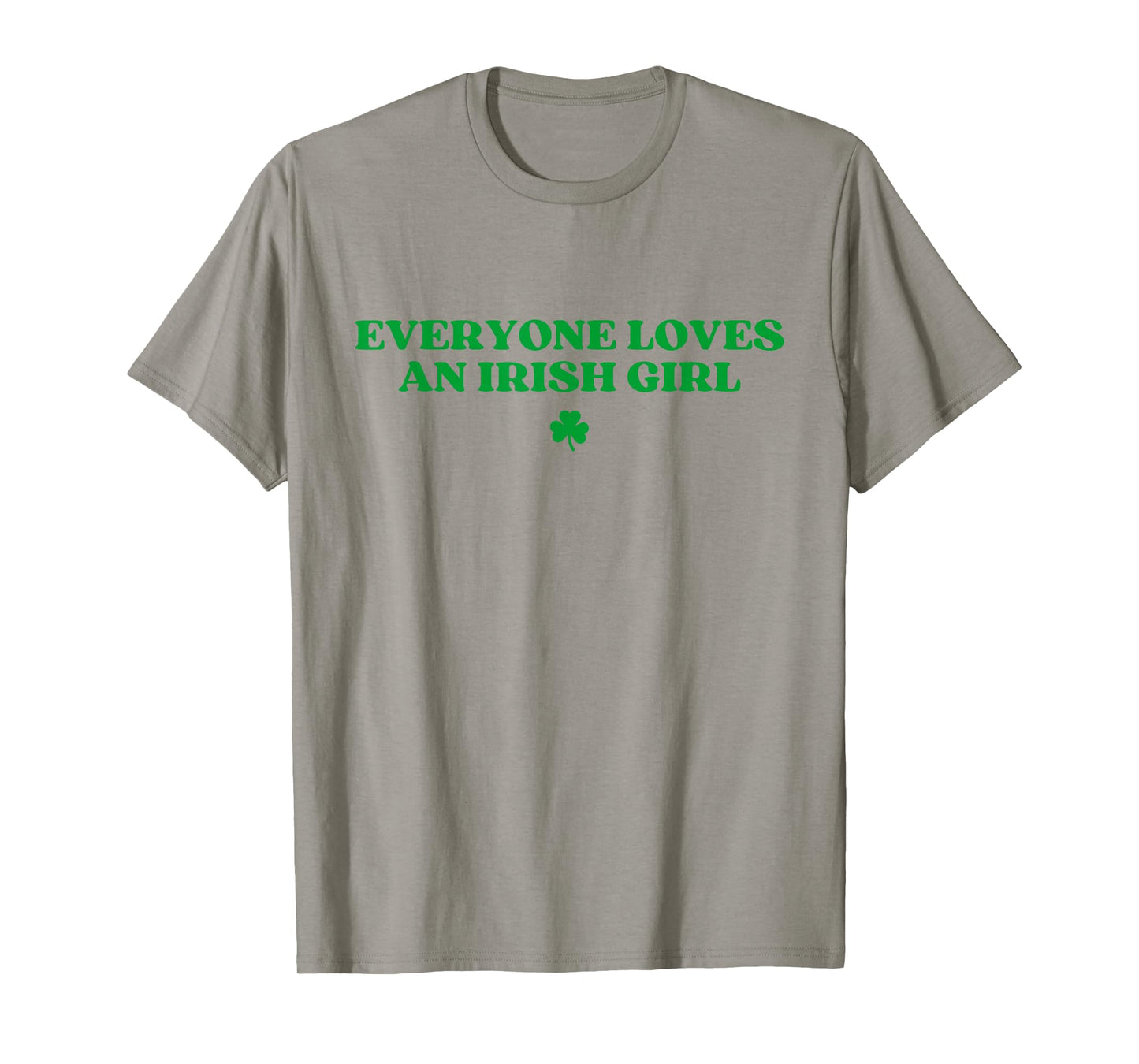 Everyone Loves An Irish Girl Y2k Funny St Patricks Day T-Shirt