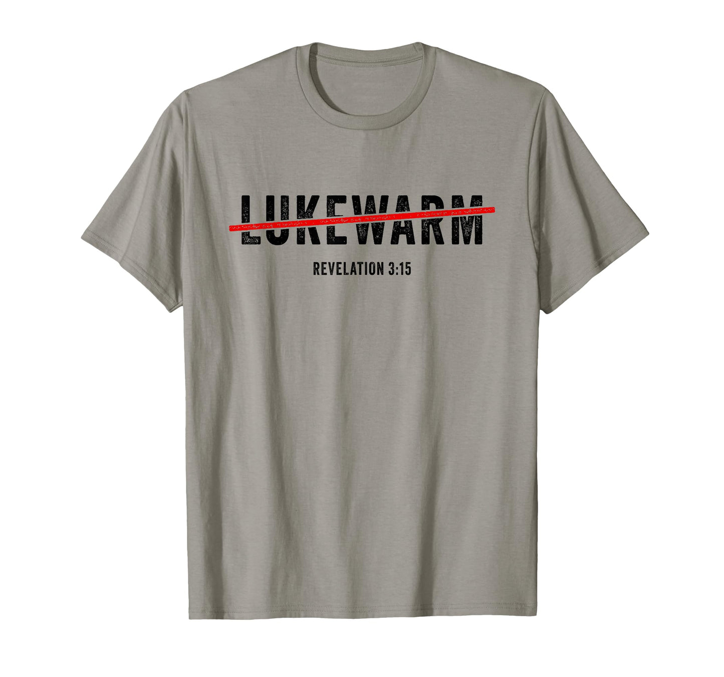 Revelation 3:15 Lukewarm β Christian Faith Gospel Evangelism T-Shirt