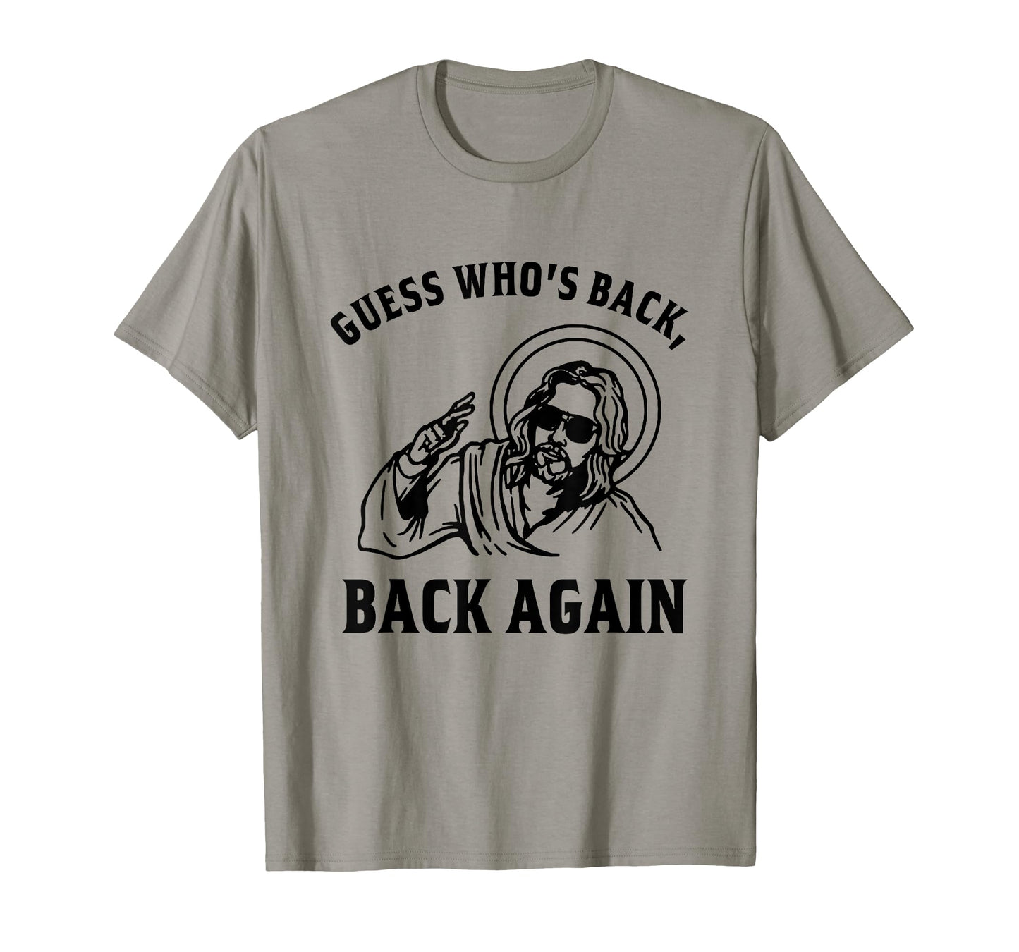 Guess Who's Back? Back Again Easter Day Jesus Christian T-Shirt