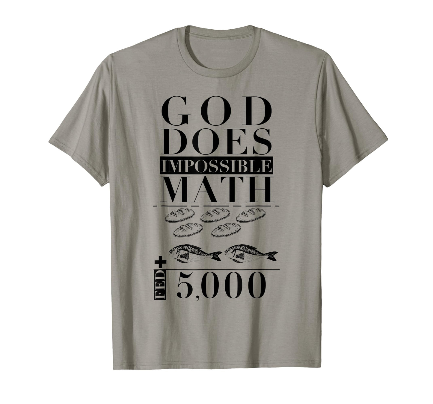 Funny God Does Impossible Math Jesus Saying T-Shirt