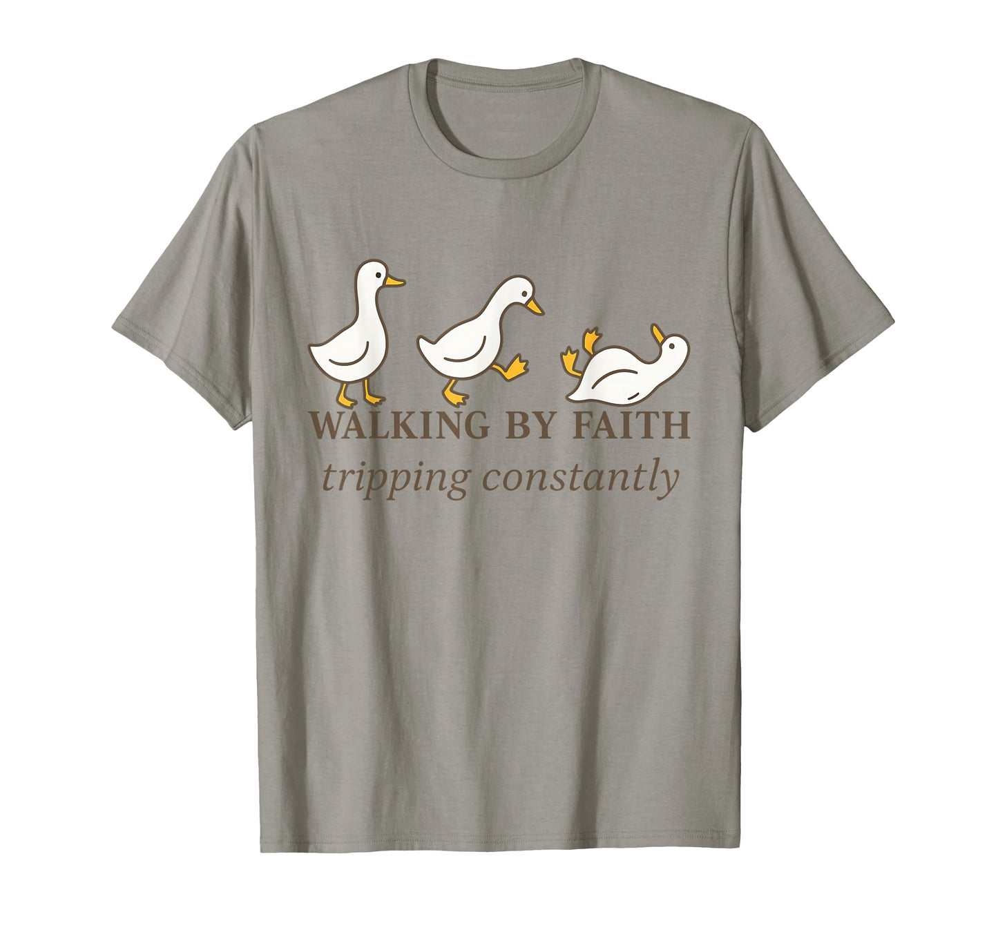 Christian Goose Walking By Faith Tripping Constantly Bible T-Shirt