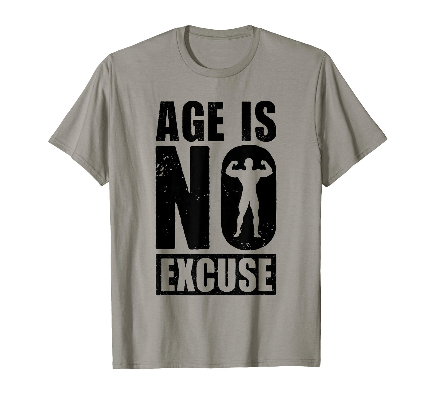 Age is No Excuse Funny Old Age Gym Lover Fitness Workout T-Shirt