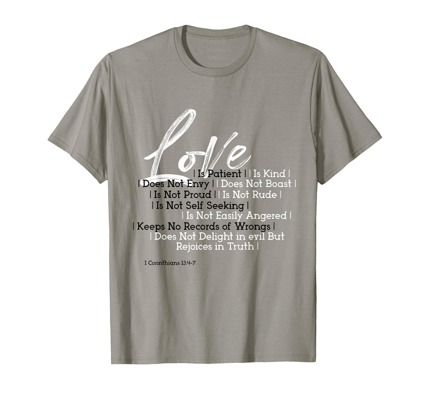 Love Is Patient Kind BibleVerse Corinthians 13:4-7 Scripture T-Shirt