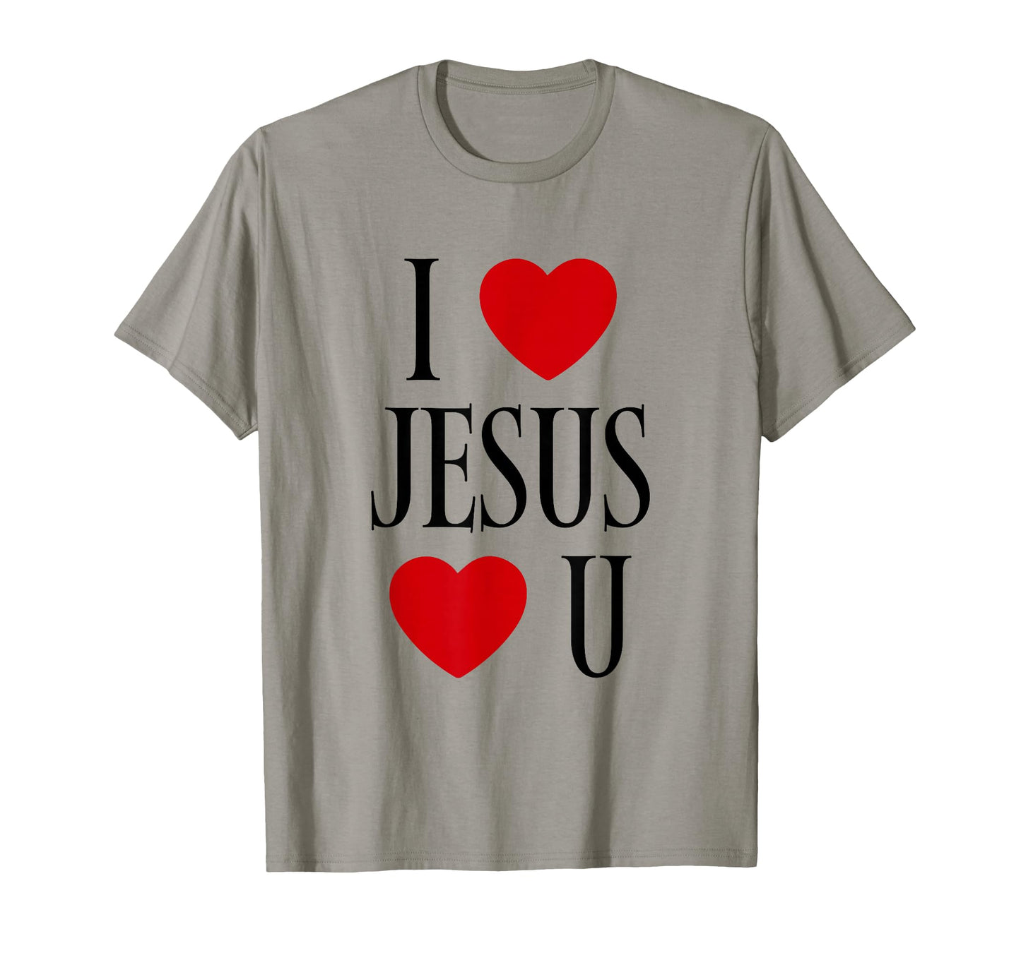 I Love Jesus Loves You - Christian Faith Religious Bible T-Shirt