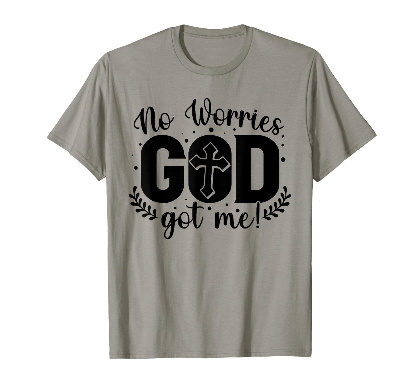 No Worries, God-Got Me African American Christian T-Shirt