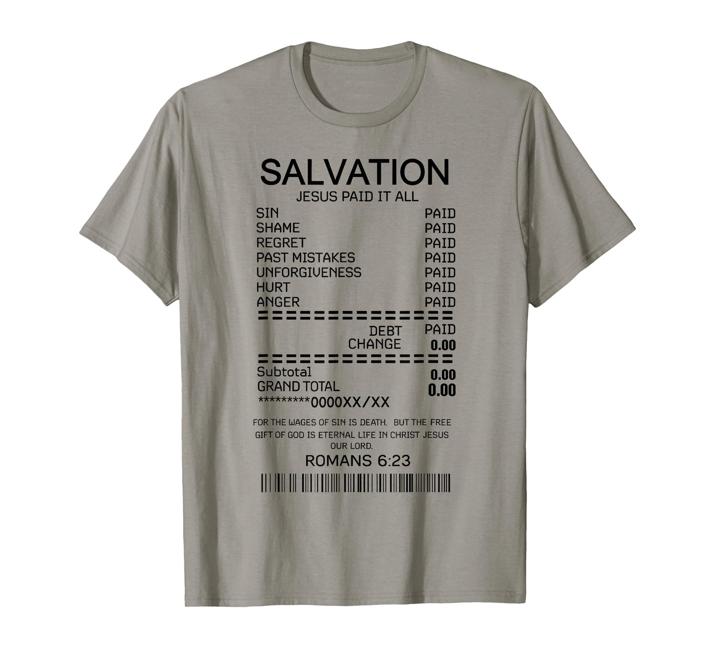 Salvation Jesus Paid It All Receipt Romans 6:23 Bible T-Shirt