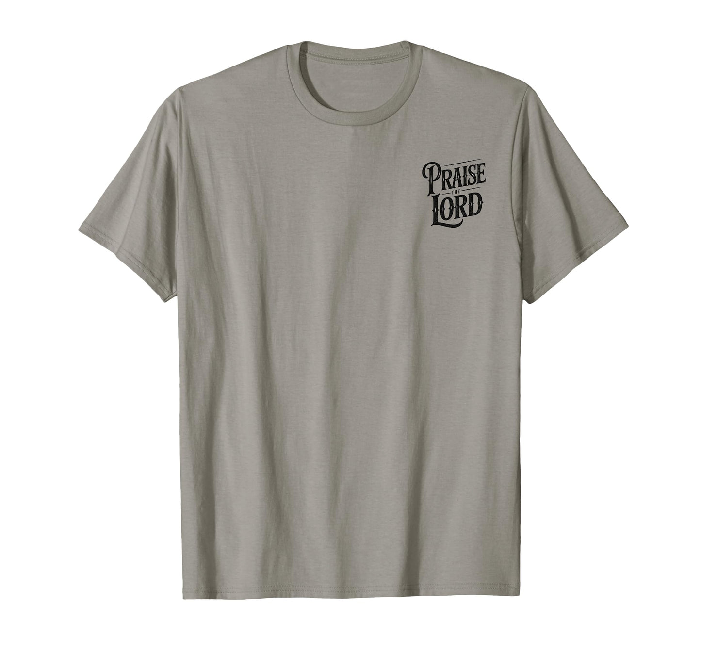 Praise the Lord Psalm 150:6 Christian Faith - Front/Back T-Shirt