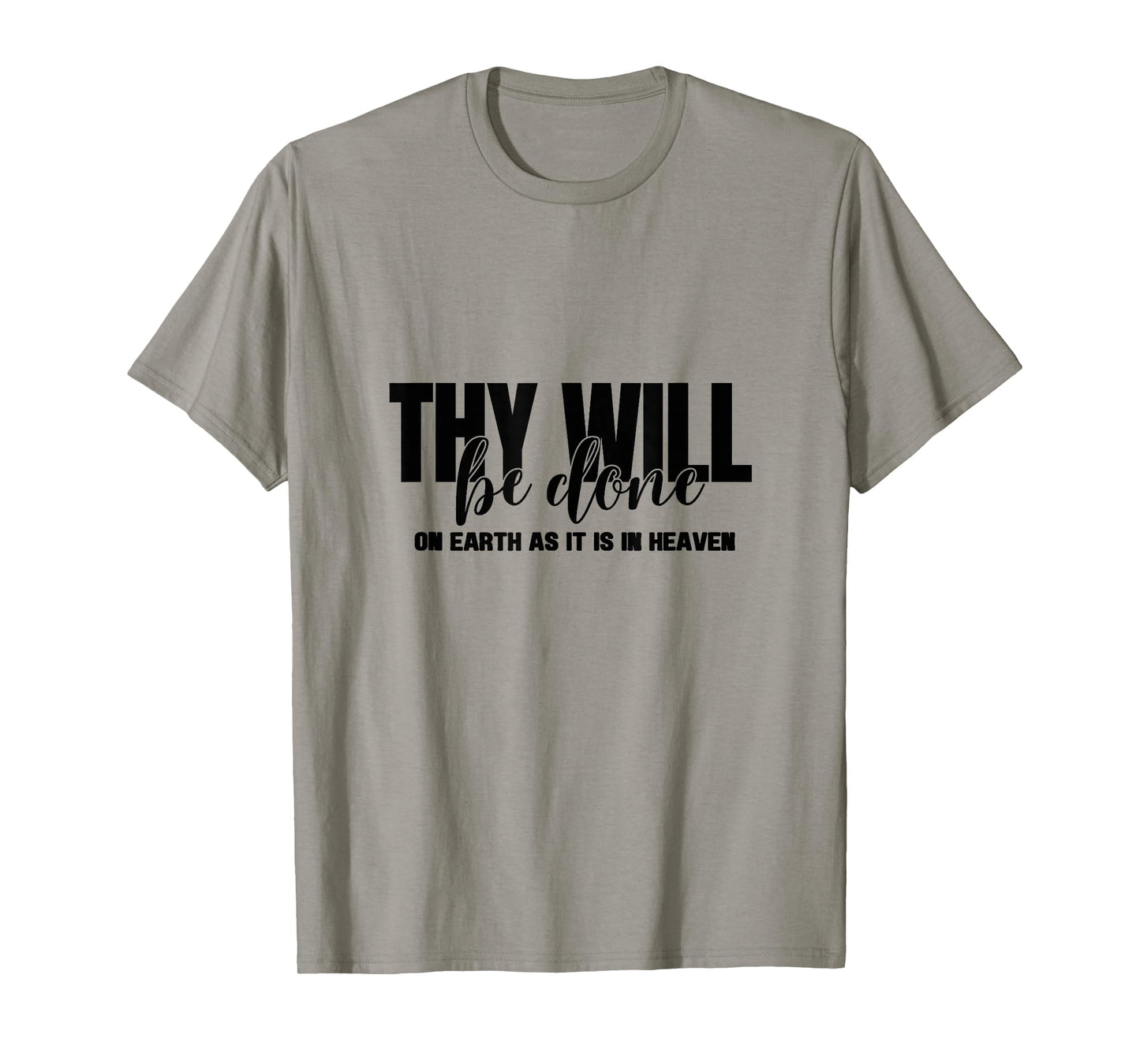 On Earth as in Heaven, Men, Women and Youth T-Shirt
