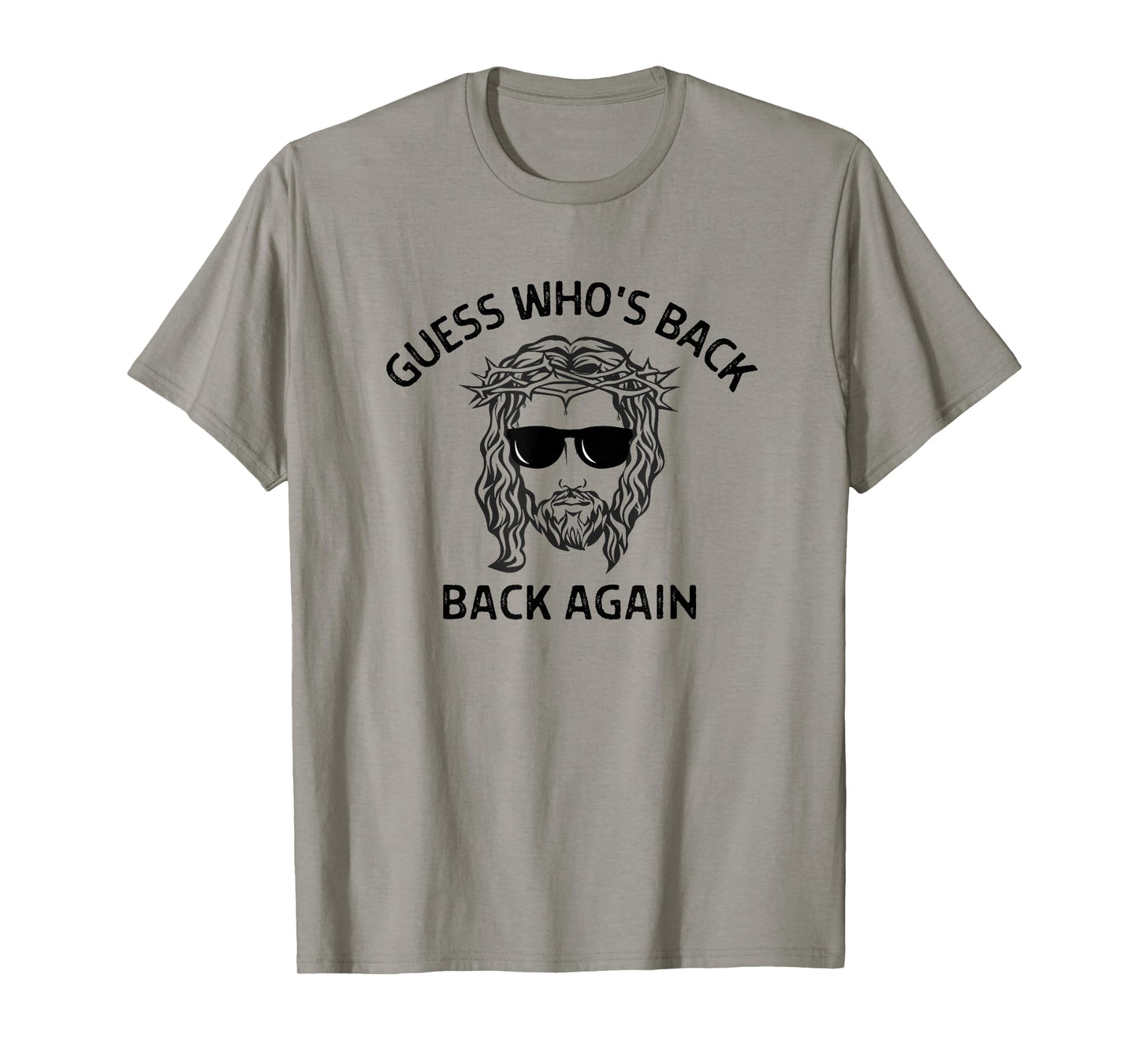 Guess Who's Back Jesus Brb Jesus Christ Funny Easter Gifts T-Shirt