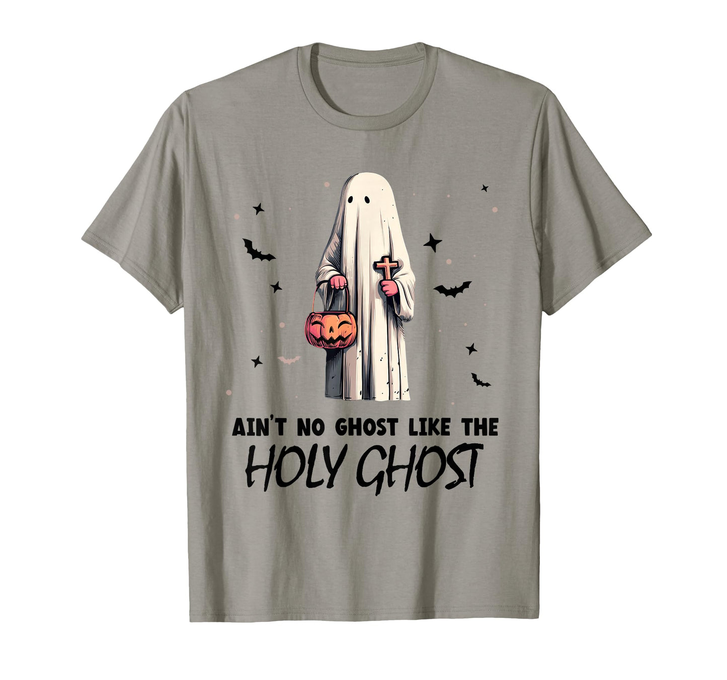 Ain't no Ghost Like The holy Ghost | Halloween | Boo Bible T-Shirt