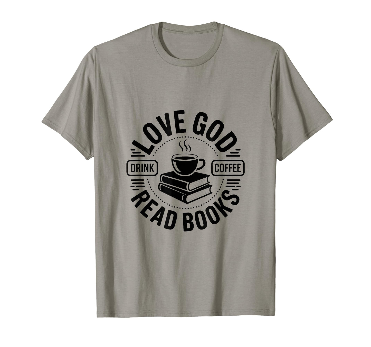 Love God, Drink Coffee, Read Books! Christian Book Lover T-Shirt