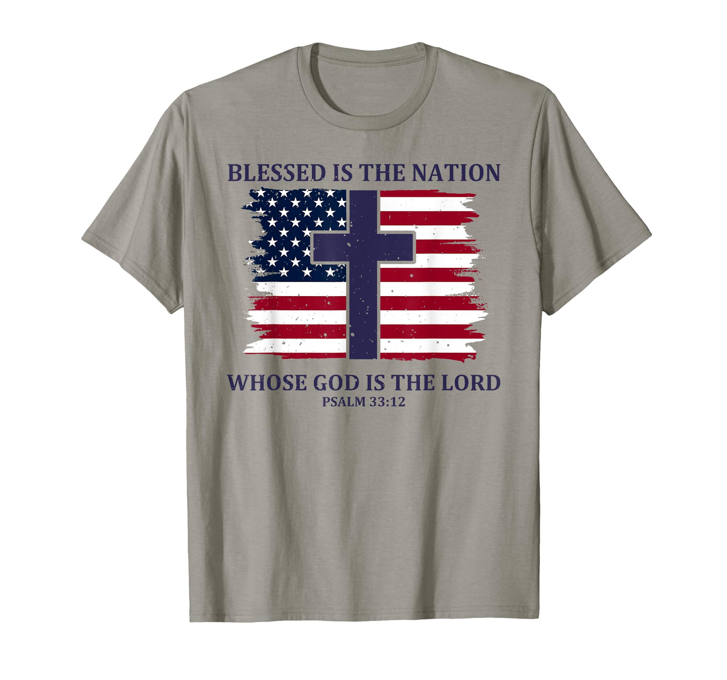 Blessed Is The Nation Whose God Is The Lord T-Shirt