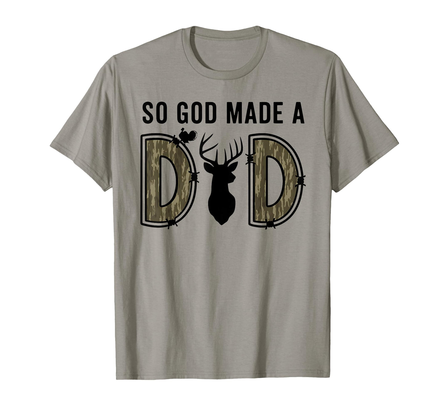 So God Made A Dad Camo Hunting Father’s Day Deer Duck Faith T-Shirt