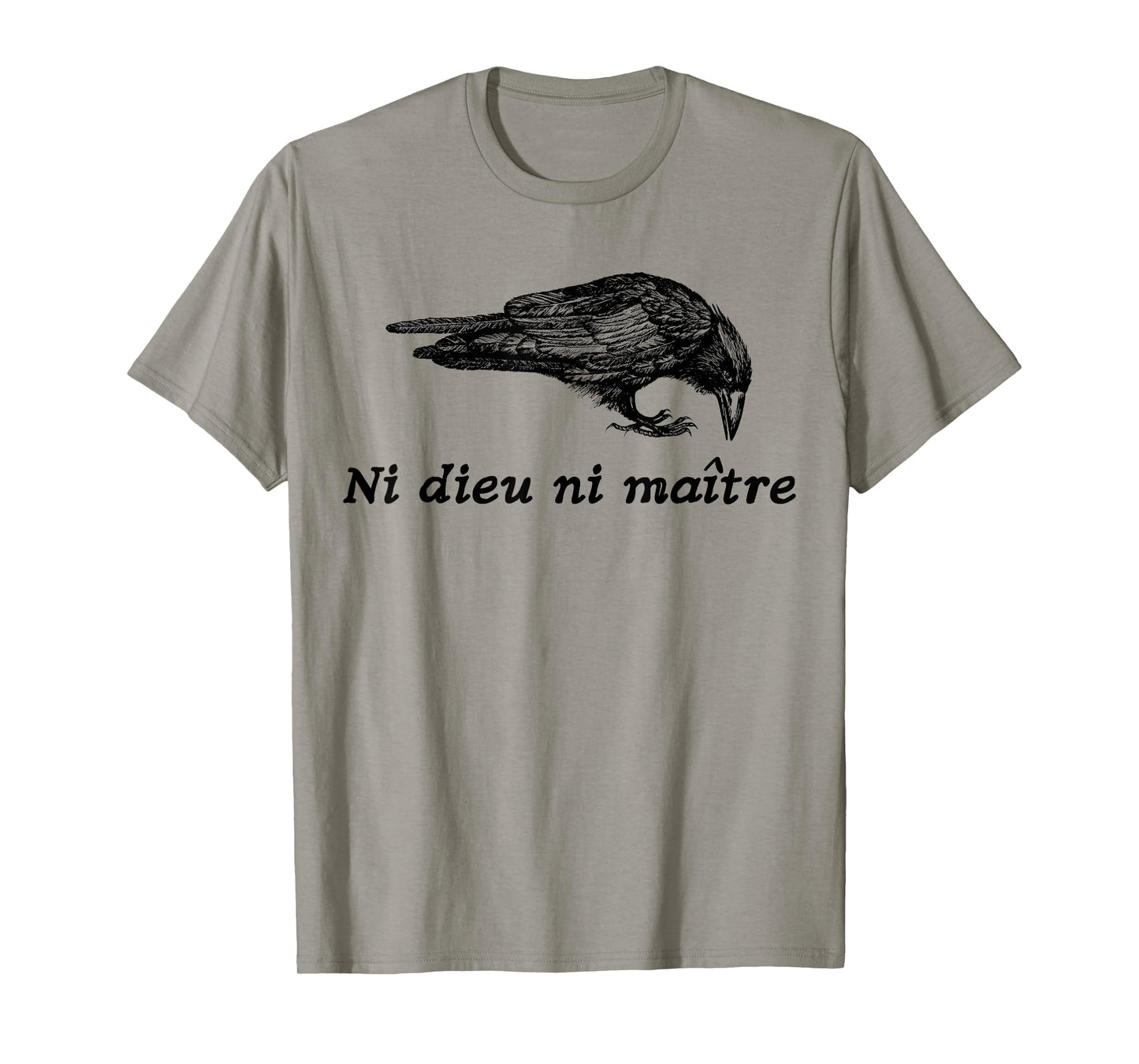 Crow Ni Dieu Ni Maître Statement No God No Master Anti Trump T-Shirt