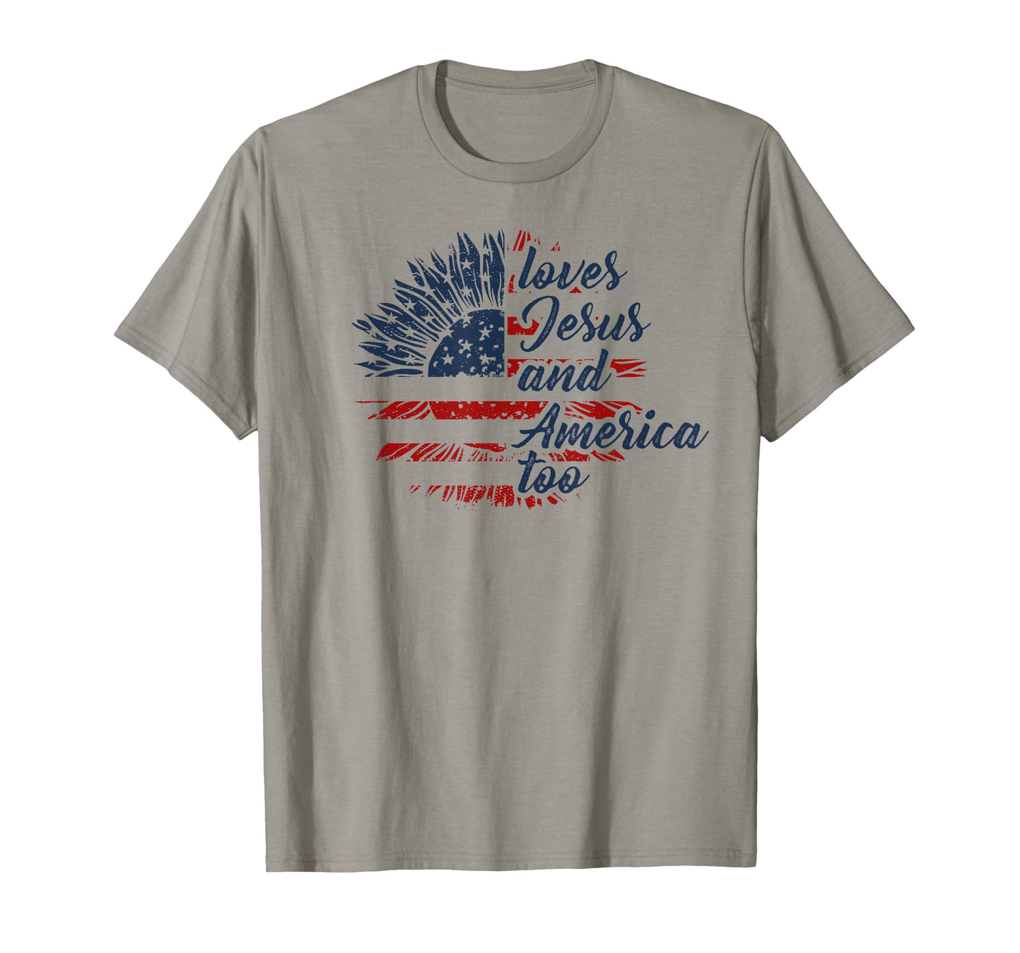 Loves Jesus and America Too 4th of July God Christian T-Shirt
