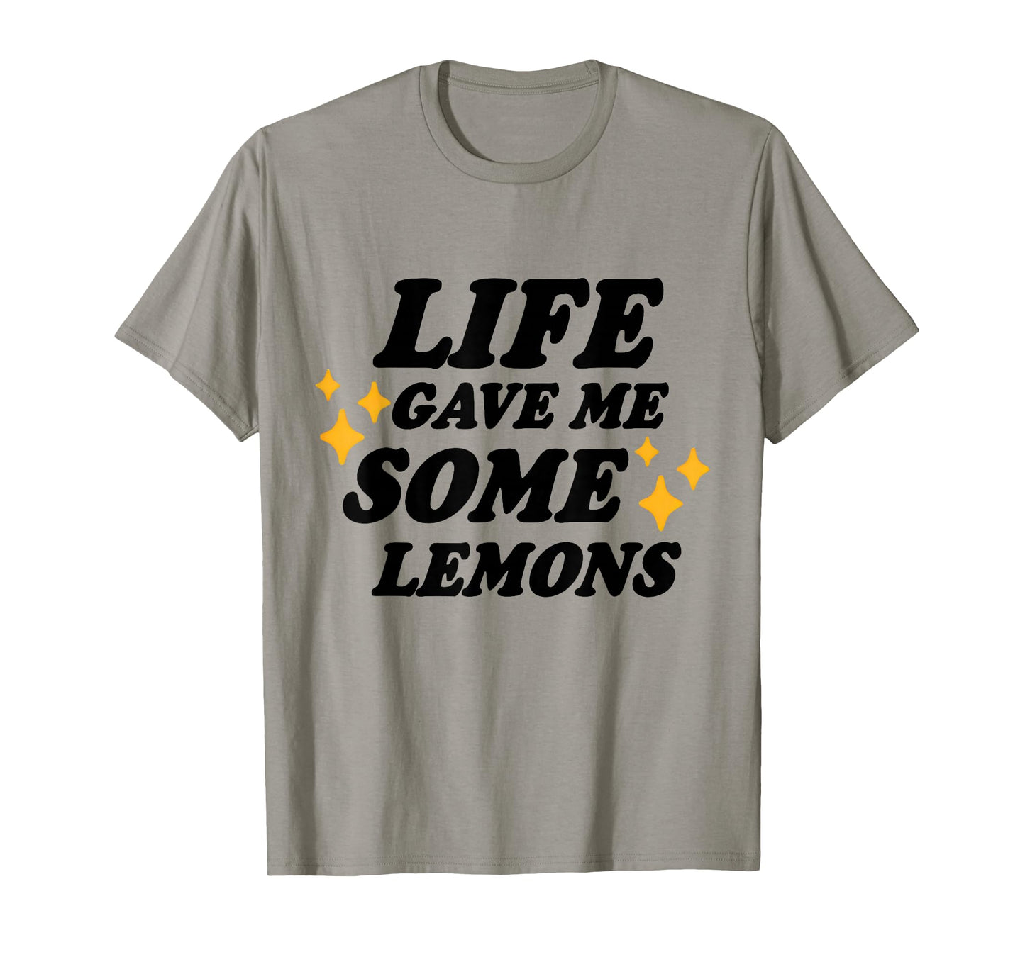 Life Gave Me Some Lemons But My Jesus He Be Making Lemonade T-Shirt