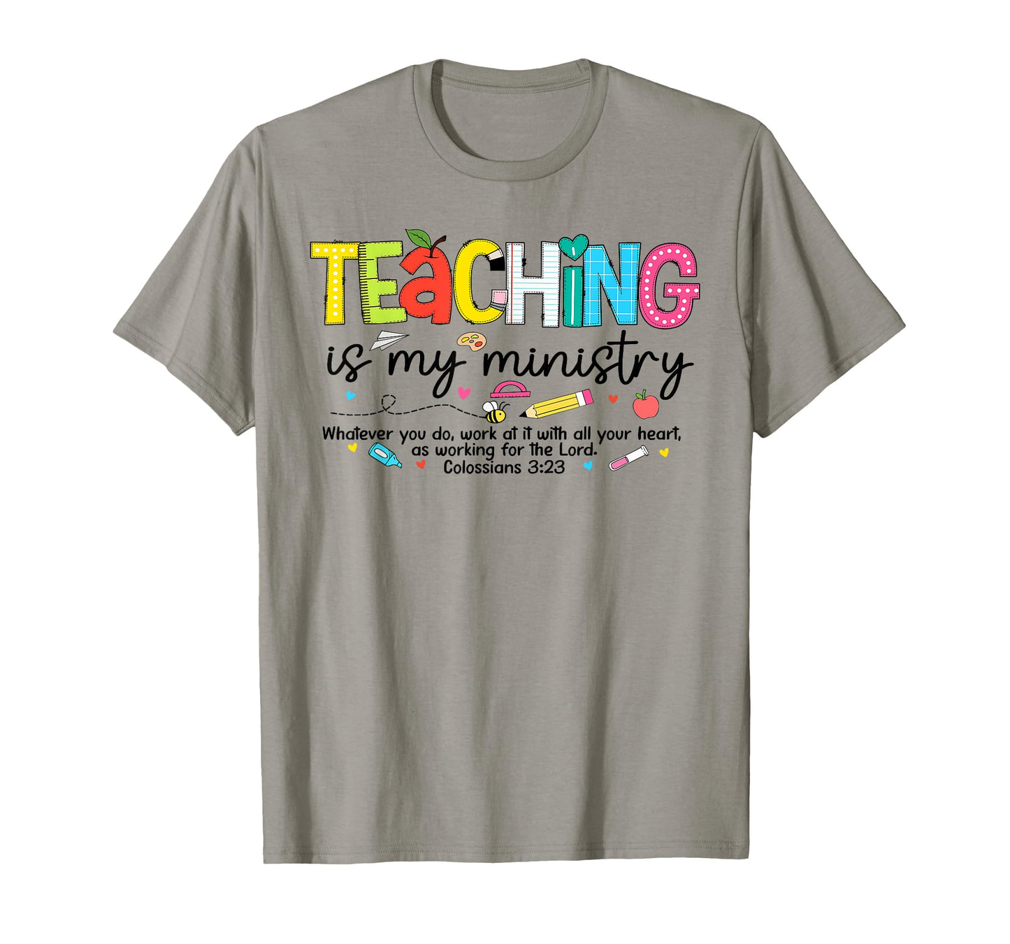 Teaching is My Ministry God Christian Teacher Back to School T-Shirt