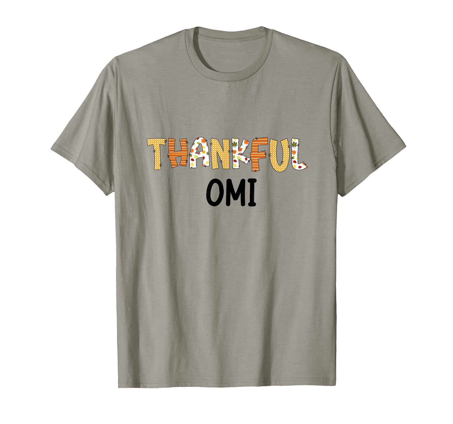 Thankful Omi Autumn Theme Fall Thanksgiving Grandma T-Shirt