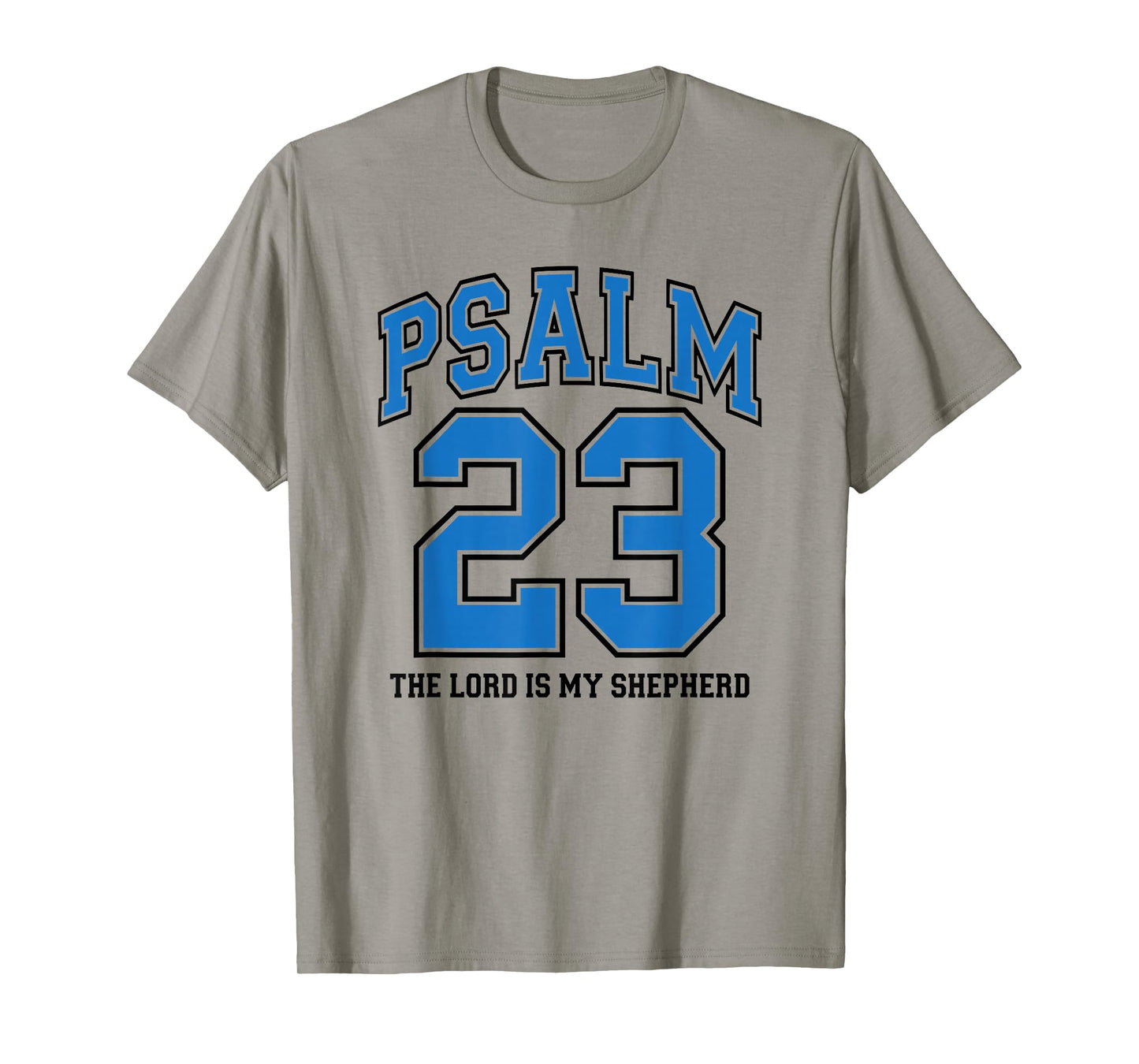 Psalm 23 The Lord is My Shepherd, Royal Blue Christian Faith T-Shirt