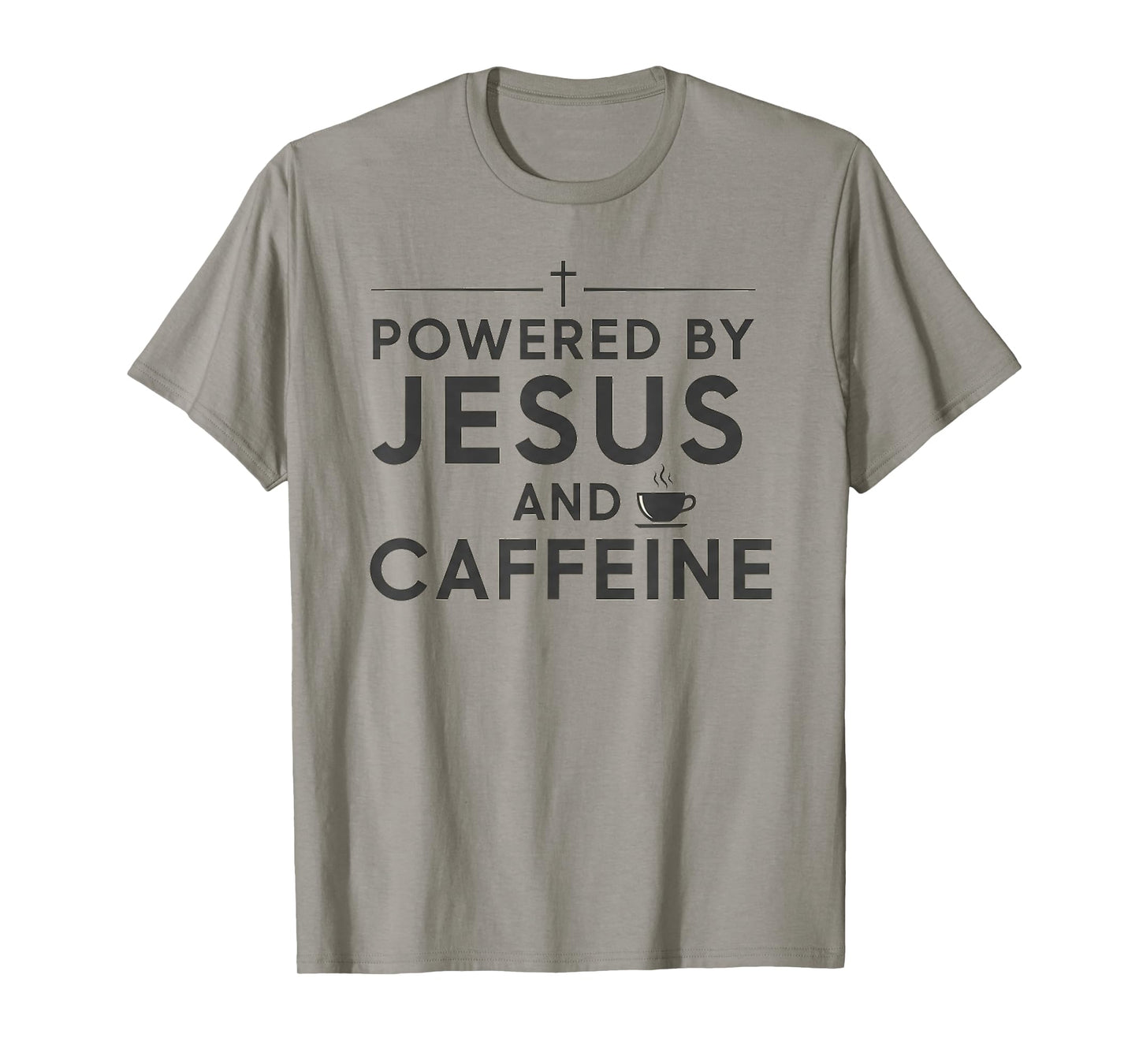 Powered by Jesus and Caffeine Faith Humor Christian Design T-Shirt